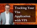 Tracking Your Visa Application with VFS
