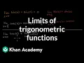 Limits of trigonometric functions Limits and continuity AP Calculus AB Khan Academy