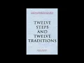 12 Steps 12 Traditions of AA read out loud CD1