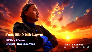 Puas Sib Ntsib Lawm - Ai cover
