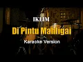 Download Lagu Puteri Di Pintu Mahligai - Iklim Karaoke Malaysia Nada Pria By Rubina Musik