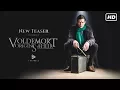 Video di VOLDEMORT: Origins of the Heir TEASER #1