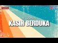 Download Lagu Kasih Berduka - M.Osman (Lirik Video)