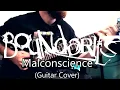 Malconscience - Boundaries Guitar Cover