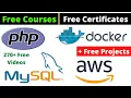 Free Certificate Courses PHP MySQL Projects AWS Docker Professional Courses Online Classes