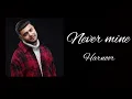 Never mine( lyrics) | Harnoor | New punjabi song 2023