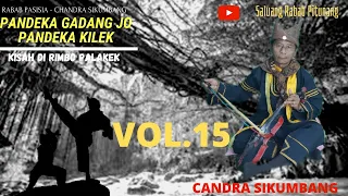 Download RABAB MINANG CARITO PANDEKA GADANG JO PANDEKA KILEK VOL.15 MP3