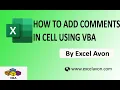How to Add comments in a cell using Excel VBA - Excel VBA