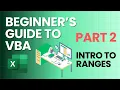 Beginner s Guide to VBA in Excel Part 2 Introduction to Ranges