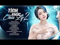 Lagu Tình Khúc Chia Ly 2 - Kim Ny Ngọc | Tuyển Tập Nhạc Trẻ Buồn Tâm Trạng Hay Nhất 2025 - NGHE LÀ KHÓC