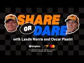 Lando Norris Oscar Piastri Play Share or Dare Full Challenge McLaren F1