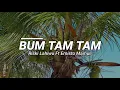 Download Lagu BUM TAM TAM - Riski Lahiwu Ft Ernisto Mamuli (Remix) S3PROD