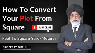 How To Convert Your Plot From Square Feet To Square Rajwant Singh Mohali