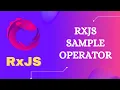 31 RxJS Sample Operator Learn RxJS Filtering Category Sample Operator - RxJS