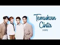 Download Lagu Temukan Cinta - DOPE [Color Coded Lyrics]