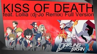Download Darling in the FranXX OP: Kiss of Death feat. Lollia [ dj-Jo Remix ] Full Version MP3
