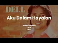 Download Lagu Aku Dalam Hayalan - Dhalan Zainuddin (LP Remastered)