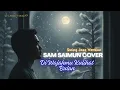 Lagu SAM SAMIUN - DI WAJAHMU KULIHAT BULAN COVER ( SWING JAZZ VERSION) - 1960