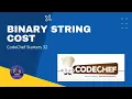 Binary String Cost Problem Code BSCOST CodeChef solution Python3