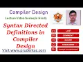 Syntax Directed Definitions in Compiler Design
