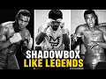How Boxing Legends Mastered Shadowboxing