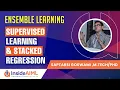 Super Learning in Ensemble Learning Stacked Regression Ensemble Learning Part-2