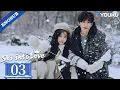 Lagu 【ENG SUB】Ski into Love EP03 | Yu Shuxin / Lin Yi / Fei Qiming / Zeng Keni | YOUKU