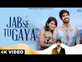 Download Lagu Jab Se Tu Gaya (Official Video) Kartik Kush, Ana Rehman, Ft. Kanika Gautam, Keshav Sadhna | Sad Song