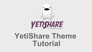 YetiShare Theme Tutorial