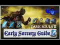 Dark Souls 3 - Early Game Sorcery Guide