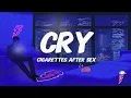 Lagu Cigarettes After Sex - Cry (Lyrics)