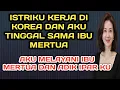 Lagu MELAYANI IBU MERTUA DAN ADIK IPARKU // CERITA DEWASA