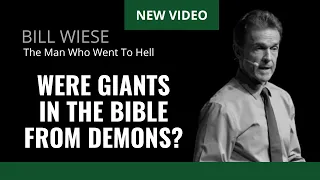 Download Were Giants In The Bible From Demons - Bill Wiese, \ MP3