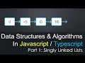 Singly Linked Lists Data Structures Algorithms in Javascript Typescript
