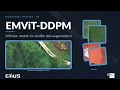 EMViT-DDPM Diffusion Data Augmentation for Remote Sensing Doctoral Meeting