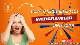 The Complete Guide to Hiring Top Web Crawler Developers - The Perfect Developer Fast Guide