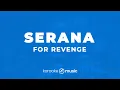 Download Lagu Serana - For Revenge (KARAOKE VERSION)