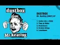 Download Lagu DUSTBOX - Mr Keating // EP // 2005 // (HQ)