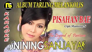 Download PISAHAN BAE (Karaoke) - NINING SANJAYA MP3