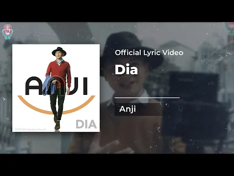 Download MP3 Anji - Dia (Official Lyric Video)