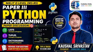 O Level Paper III Python Programming Paper Discussion List Tuples Dictionaries CodeZen-India