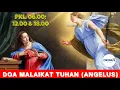 Download Lagu Doa Angelus/Malaikat Tuhan, didoakan pagi (06.00), siang (12.00) \u0026 petang (18.00) #doa #doaangelus