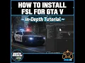 How to Install FSL for GTA V ~ In Depth Tutorial