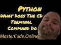 Python What Does The cd Terminal Command Do
