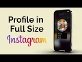 How To See Instagram Profile Picture in Full Size