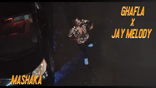 ghafla mashaka ft jay melody official music video dir by florian