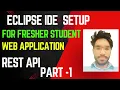 How to Set Up Eclipse IDE for Web Application and REST API Development Step-by-Step Guide