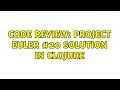 Code Review Project Euler solution in Clojure