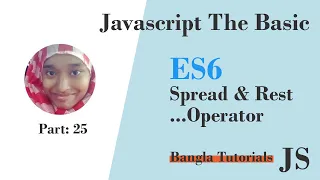 Javascript ES6 spread operator rest parameter Javascript Bangla Tutorials