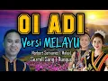 Download Lagu Oi Adi | Sezrell song ( Rungus) | Norbert Servarios ( Versi Melayu )